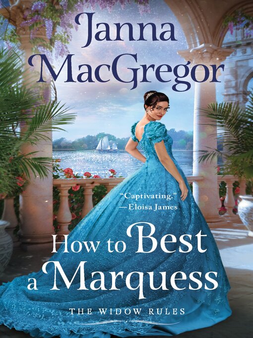 Title details for How to Best a Marquess by Janna MacGregor - Available